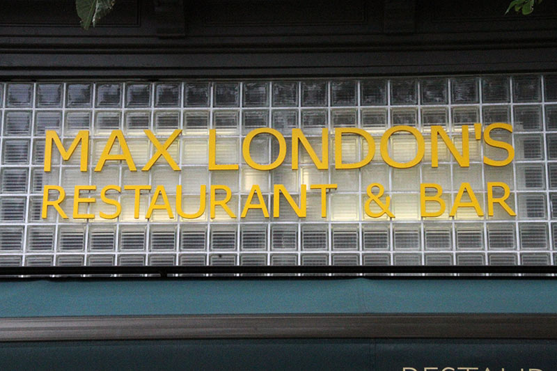 Sign outside of Max London's saying "Max London Restaurant & Bar"